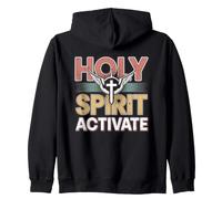 Holy Spirit Activate Zip Hoodie