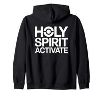 Holy Spirit Activate Zip Hoodie