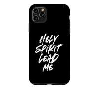 Holy Spirit Lead Me - Christian Jesus Church Faith - Paint Case for iPhone 11 Pro Max