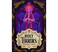 Holy Terrors : the stunning final instalment of fantasy series, set in Bavarian-inspired world