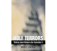 Holy Terrors - Thinking about Religion after September 11