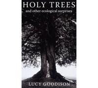 Holy Trees and Other Ecological Surprises