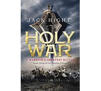 Holy War: Book Three of the Saladin Trilogy (Saladin trilogy)