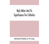 Holy Water And Its Significance For Catholics