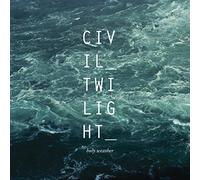 Holy Weather by Civil Twilight (2012) Audio CD