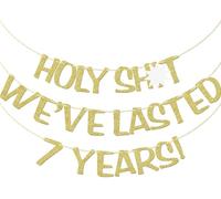 Holy We've Lasted 7 Years Banner, 7th Wedding Anniversary Party Decorations, Funny Decor for Him Her Husband Wife Parents, Pre-Strung, Gold Glitter