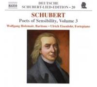 Holzmair:Eisenlohr - SCHUBERT: Lied Edition 20 - Poets of Sensibility, Volume 3