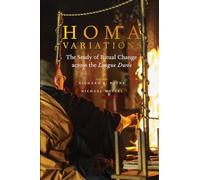 Homa Variations: The Study of Ritual Change Across the Longue Duree (Oxford Ritual Studies): The Study of Ritual Change across the Longue Durée (Oxford Ritual Studies Series)