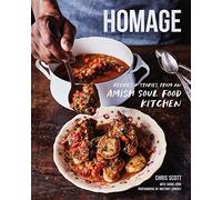 Homage: Recipes and Stories from an Amish Soul Food Kitchen