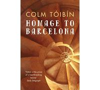 Homage to Barcelona: Gay Lives from Wilde to Almodóvar