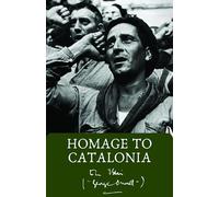 Homage to Catalonia (Editionfirst)