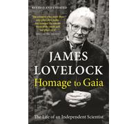 Homage to Gaia : The Life of an Independent Scientist