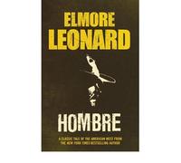 [Hombre] [by: Elmore Leonard]