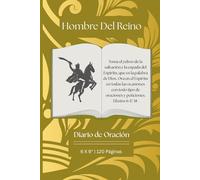 Hombre Del Reino: Diario de Oración