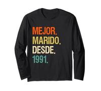 Hombre Mejor Marido Desde 1991 | 31 Aniversario de boda 31 Long Sleeve T-Shirt