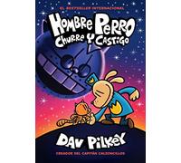 Hombre Perro: Churre Y Castigo (Dog Man: Grime and Punishment)