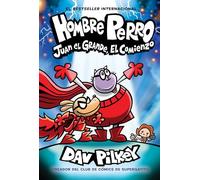 Hombre Perro: Juan El Grande, El Comienzo (Dog Man: Big Jim Begins)