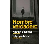 Hombre Verdadero (Men of the Word: Insights for Life from Men Who Walked with God)