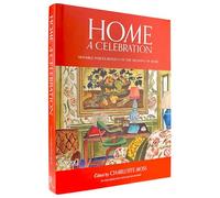 Home: A Celebration : Notable Voices Reflect on the Meaning of Home