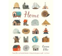 Home : A touching tribute to the various places we call home for 3-7 year olds, filled with imagination and intrigue