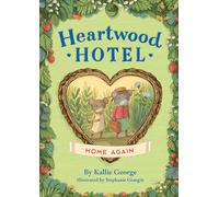 Home Again: 4 (Heartwood Hotel)