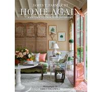Home Again: A Return to Gracious Interiors by Farmer, Farmer, Followill, New^