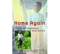 Home Again: Stories of Migration and Return