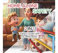 Home Alone Safety: A Little Hero's Guide to a Safe Home