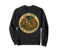Home Among The Mushrooms Sloth Cottagecore Forest Sweatshirt