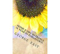 Home and Dry in France, or, A Year in Purgatory: 1