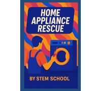 Home Appliance Rescue: The Repair Side Hustle (Practical Engineering Skills for Income)