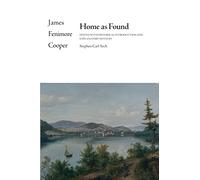 Home as Found (The Writings of James Fenimore Cooper)