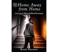 Home Away From Home: Learning to Belong Without Permission