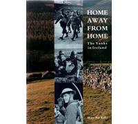 Home Away from Home: The Yanks in Ireland