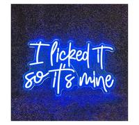 Home Bar Decor I Licked It So It's Mine for Neon Sign Letters LED Light For Bar Club Wedding Birthday Wall Art Decor(Blue)