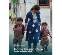 Home Based Care Program Development Manual