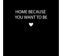 Home Because You Want To Be Sweatshirt - Black - S - Black