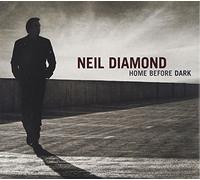 Home Before Dark (CD & DVD) By Neil Diamond (2008-05-12)
