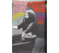 Home Before Daylight: My Life on the Road with the "Grateful Dead"
