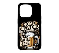 Home Brew Dad Like A Normal Dad But With Better Beer Case for iPhone 15 Pro