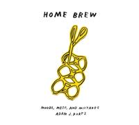 Home Brew : Moods, Mess, and Mistakes