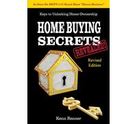 Home Buying Secrets Revealed (Revised Edition)