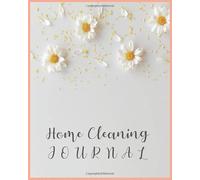 Home Cleaning Journal: Cleaning Checklist for Hiring House Maid or Professional Cleaner