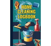 Home Cleaning Logbook: Stay on top of chores with this comprehensive cleaning planner. Use weekly and monthly checklists to maintain a tidy home. ... schedules for a spotless space daily.