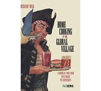 Home Cooking in the Global Village: Caribbean Food from Buccaneers to Ecotourists (Anthropology and Material Culture)