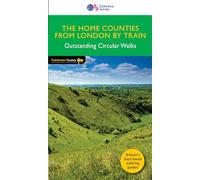 The Home Counties from London by Train: (72 Revised edition)