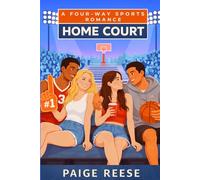 Home Court: A Spicy Why-Choose Polyamory Sports Romance with Bisexual Representation (The Pennsylvania Players)