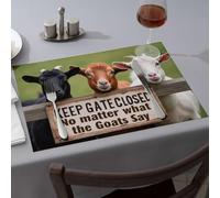 Home Decor Keep Gate Closed: No Matter What The Goats Say. Dining Place Mats Western Tablecloth Placemats(1PCS)