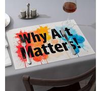 Home Decor Why Art Matters! Dining Place Mats Western Tablecloth Placemats(1PCS)