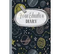 Home education diary: The comprehensive undated planner for home educators to plan and record the academic year in a personalised manner - Space sketch cover art deisgn